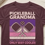 Pickleball Sport-Tek Performance Tee, Pickleball Grandma Like A Regular Grandma Only Way Cooler, Court Apparel thumbnail 2
