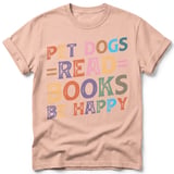 Pet Dogs Read Books Be Happy Tee thumbnail 19