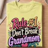 Rule #1 Don't Break Grandmom Tee thumbnail 10