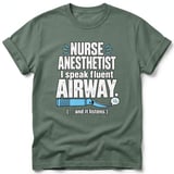 Nurse Anesthetist Fluent Airway Tee thumbnail 9