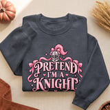 Pretend I'm A Knight Tee thumbnail 10