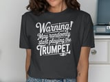 Warning! Trumpet Player Graphic Tee thumbnail 13