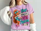 Sounds Like a You Problem Sally the Squirrel Tee thumbnail 7