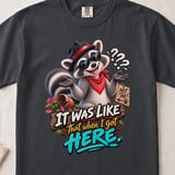 It Was Like That When I Got Here Tee thumbnail 3