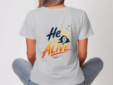 He Is Alive Tee thumbnail 7