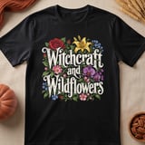 Witchcraft and Wildflowers Tee thumbnail 1