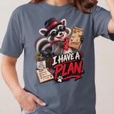 I Have A Plan Raccoon Tee thumbnail 8