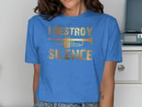 I Destroy Silence Trumpet Graphic Tee thumbnail 10