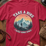 Take a Hike I Need Space T-Shirt thumbnail 4