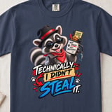Technically I Didn't Steal It Tee thumbnail 9