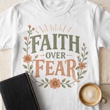 Faith Over Fear T-Shirt, Christian Inspirational Quote Tee, Rustic Boho Floral Faith Shirt, Encouragement Gift for Her, Spiritual Top thumbnail 10