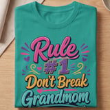 Rule 1 Don't Break Grandmom Tee thumbnail 2