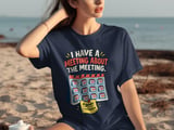 Meeting About The Meeting Tee thumbnail 4