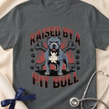 Raised By A Pit Bull Tee | Pit Bull Lover Shirt | Pittie Apparel | Bully Breed Gift thumbnail 12