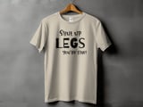 Shut Up Legs You’re Fine | Bike Shirt thumbnail 13