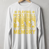 Pickleball Sport-Tek Long Sleeve Tee, Playing Pickleball Improves Memory, UV Sun Shield Court Shirt thumbnail 11