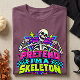 Pretend I'm a Skeleton Tee or Sweatshirt thumbnail 1