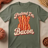 Pretend I'm Bacon Tee thumbnail 5