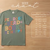 Pet Dogs Read Books Be Happy Tee thumbnail 12