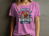 That's My Brother Out There Tee thumbnail 7