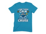 Can't Keep Calm First Cruise Tee thumbnail 2