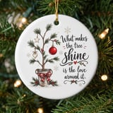 Rustic Christmas Tree Ornament, Farmhouse Holiday Keepsake with Quote, Love Around It Decor, Sentimental Family Xmas Gift Idea thumbnail 1