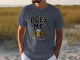 Beer Me Please and Thank You Tee thumbnail 8