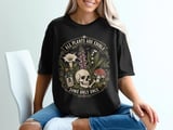 Poisonous Plants Sweatshirt, All Plants Are Edible Some Only Once Hoodie, Dark Academia Goth Botanical Skull Mushroom Tee, Witchy Nature thumbnail 7
