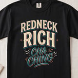 Redneck Rich Cha Ching Women's Tee thumbnail 2