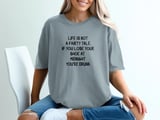 Life Is Not A Fairy Tale Tee thumbnail 2