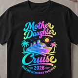 Mother Daughter Cruise 2026 T-Shirt thumbnail 1