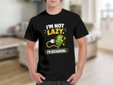 I'm Not Lazy I'm Recharging Tee thumbnail 6