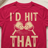 Pickleball Sport-Tek Performance Tee, I'd Hit That, Athletic Humor Open Play Pickleball Court Apparel thumbnail 6