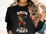 Bruh I'm A Pirate Tee thumbnail 13