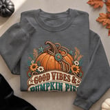 Good Vibes Pumpkin Pies Tee or Sweatshirt thumbnail 6