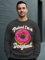 Pretend I'm a Doughnut Tee or Sweatshirt thumbnail 19