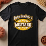 Pretend I'm A Bottle Of Mustard Tee thumbnail 2