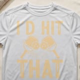 Pickleball Sport-Tek Performance Tee, I'd Hit That, Athletic Humor Open Play Pickleball Court Apparel thumbnail 10