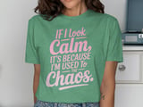 If I Look Calm, It's The Chaos Graphic Tee thumbnail 8