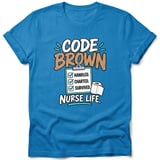 Code Brown Nurse Life Tee thumbnail 2