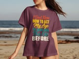 How To Act My Age Tee thumbnail 2