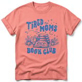 Tired Moms Book Club Tee thumbnail 6