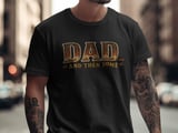 Dad And Then Some T-Shirt, Rustic Faux Feather Print Father's Day Gift, Vintage Distressed Dad Tee for Best Dad Ever, Husband Birthday thumbnail 4