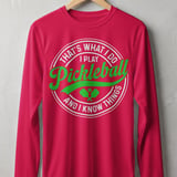 Pickleball Sport-Tek Long Sleeve Tee, That's What I Do I Play Pickleball And I Know Things, Sun Shield Shirt thumbnail 8