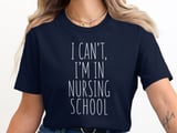 Funny Nursing School T-Shirt: Student Nurse Quote, rn lpn cna, bsn Degree thumbnail 7