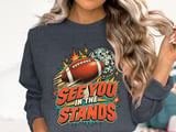 See You In The Stands Tee or Sweatshirt thumbnail 18