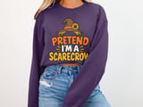 Pretend I'm A Scarecrow Tee or Sweatshirt thumbnail 6