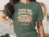 Dog Lover T-Shirt Funny Dog Mom Gift, Every Dog Deserves A Sofa Vintage Pet Owner Tee, Humorous Animal Rescue Shirt thumbnail 5