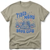 Tired Moms Book Club Tee thumbnail 5
