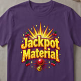Jackpot Material Graphic T-Shirt thumbnail 2
